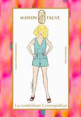 Patron couture combishort, robe Cosmopolitan - Patron pochette - Maison Fauve