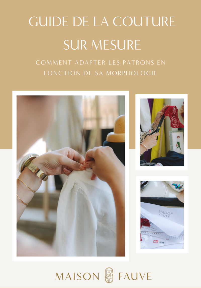 Petit guide de couture sur-mesure par Maison Fauve : Comment adapter les patrons en fonction de sa morphologie ?