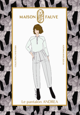 Patron couture pantalon Andrea - Patron pochette - Maison Fauve