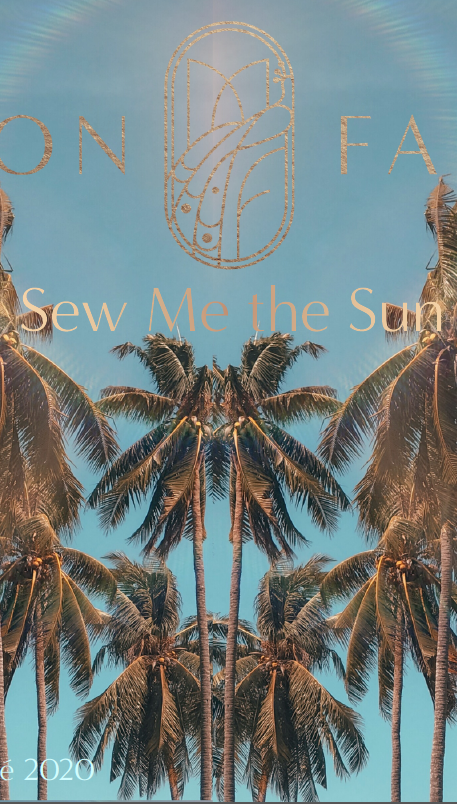 The SEW ME THE SUN Lookbook